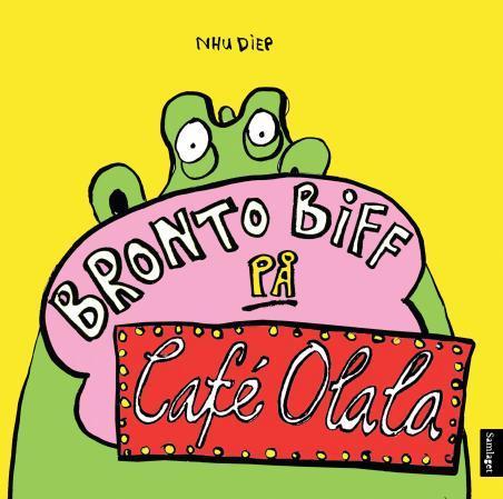 Bronto Biff på Café Olala