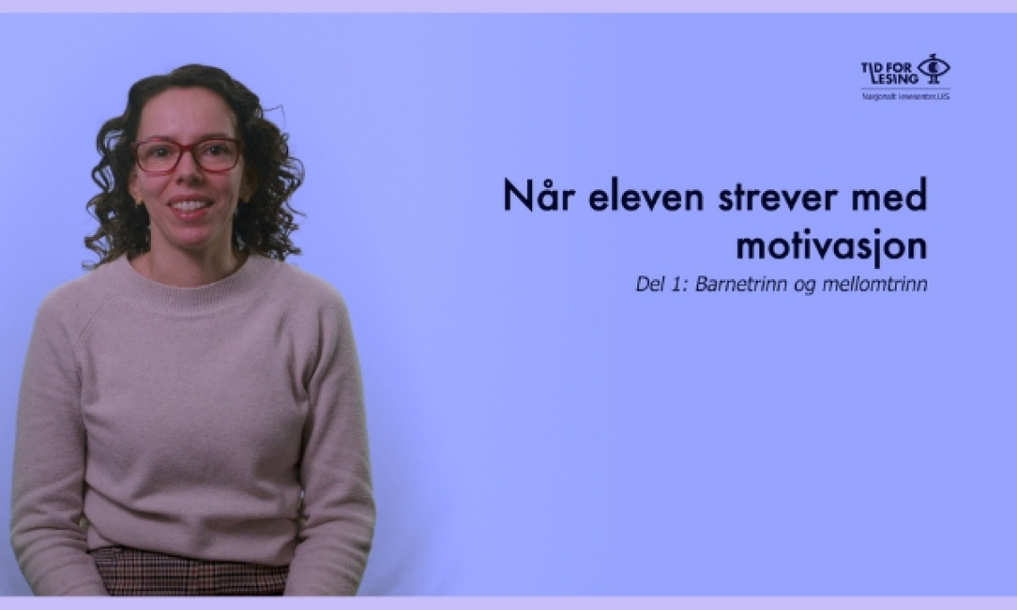 Når eleven strever med motivasjon, del 1 & 2